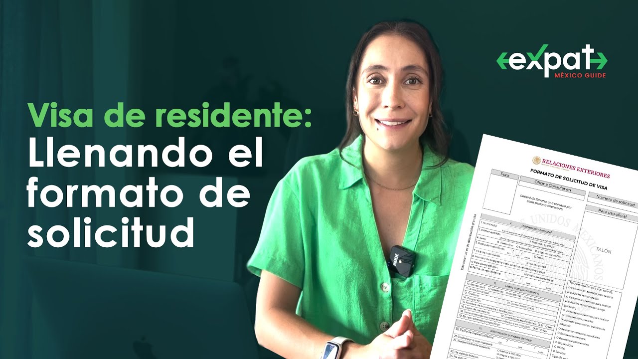 Formato de solicitud de residencia en México: ¿Cómo llenarlo correctamente?